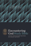 Encountering God Study Bible: Insights from Blackaby Ministries on Living Our Faith (Hardcover)