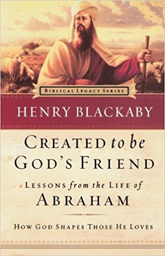 Created to Be God's Friend: How God Shapes Those He Loves (Paperback)