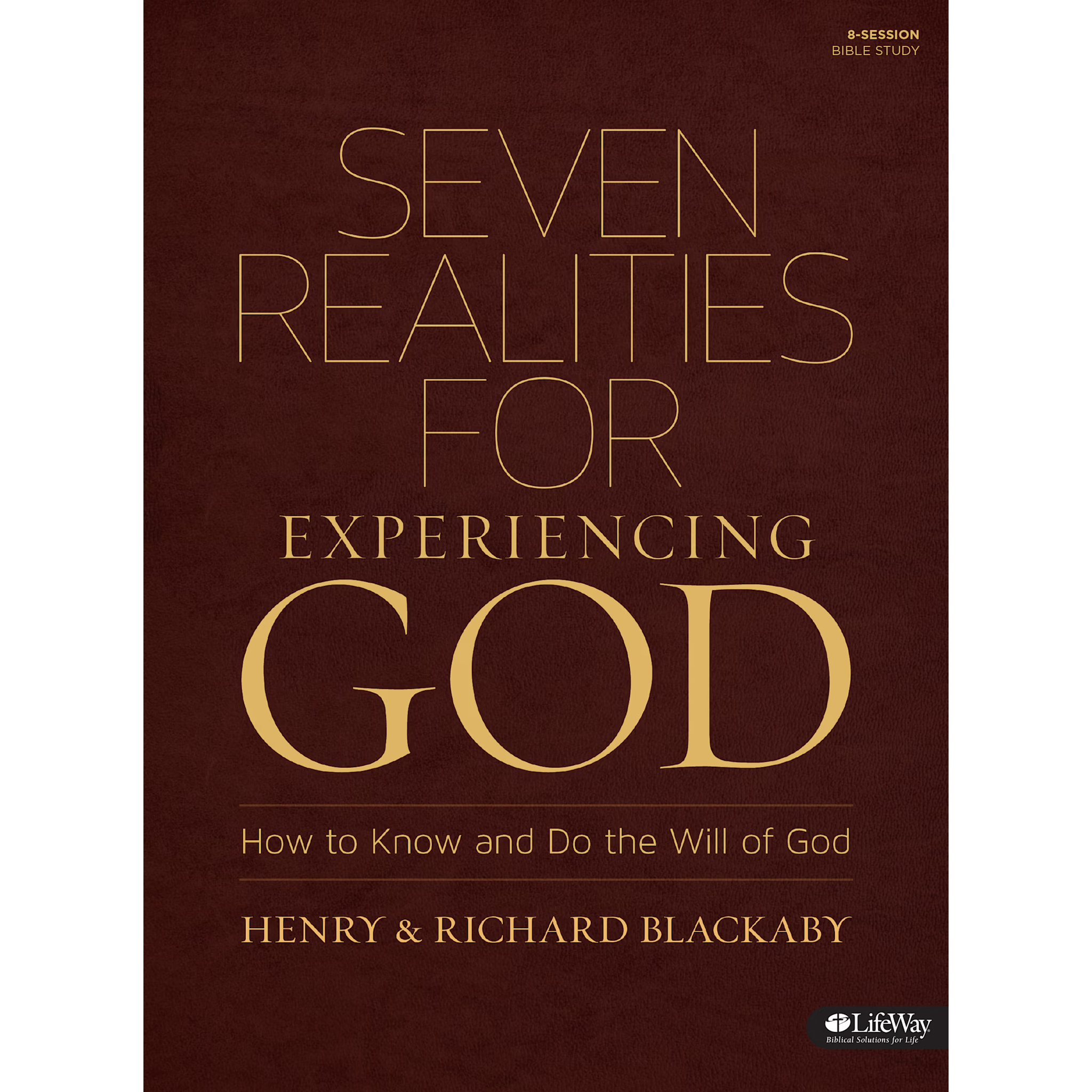 Seven Realities for Experiencing God - Member Book  (Paperback)