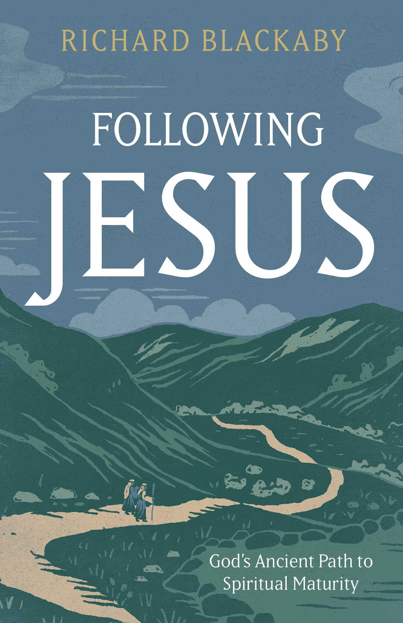 Following Jesus: God’s Ancient Path to Spiritual Maturity (Paperback)