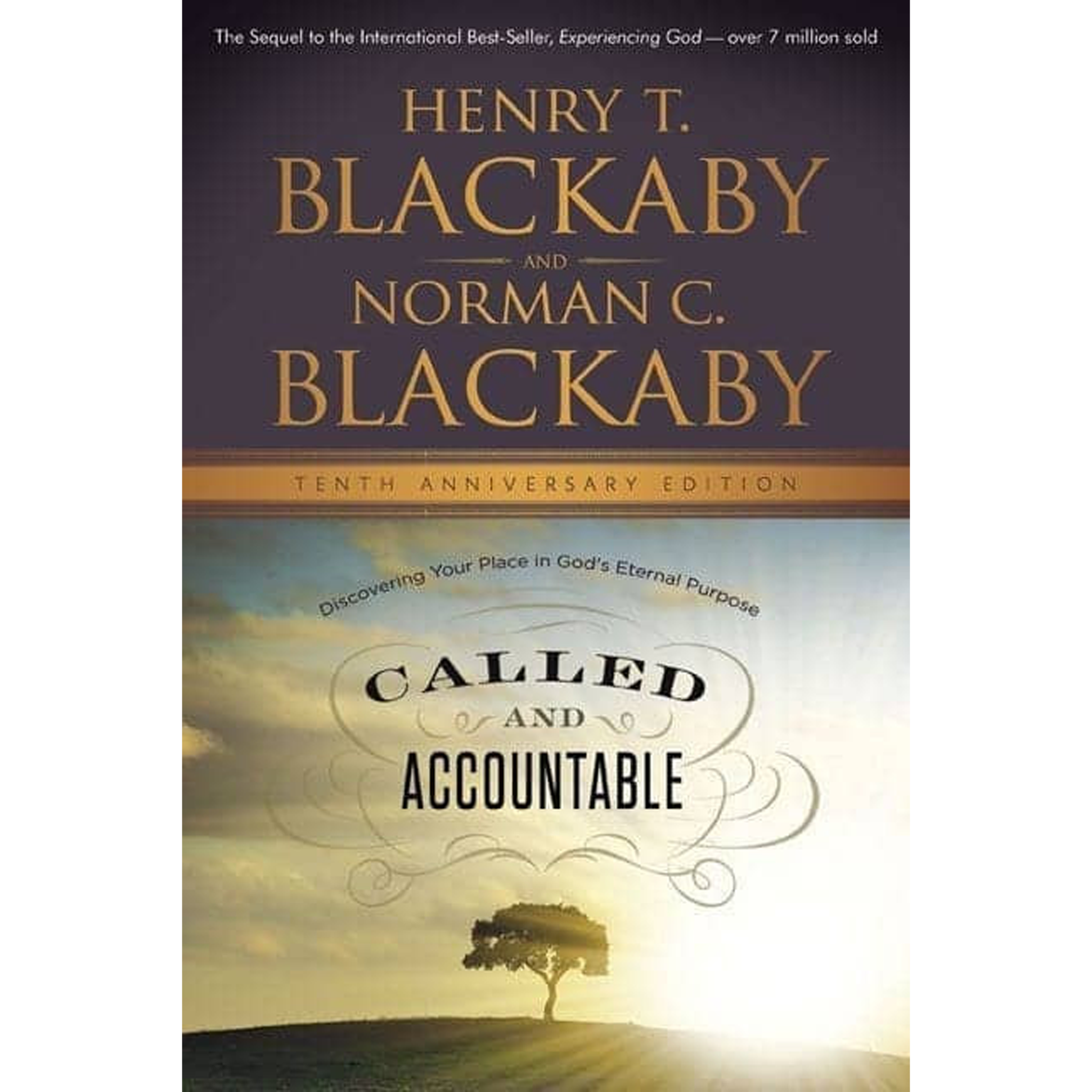 Called and Accountable: Discovering Your Place in God's Eternal Purpose (10th Anniversary Edition) (Paperback)