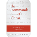 The Commands of Christ: What It Really Means to Follow Jesus (ebook)