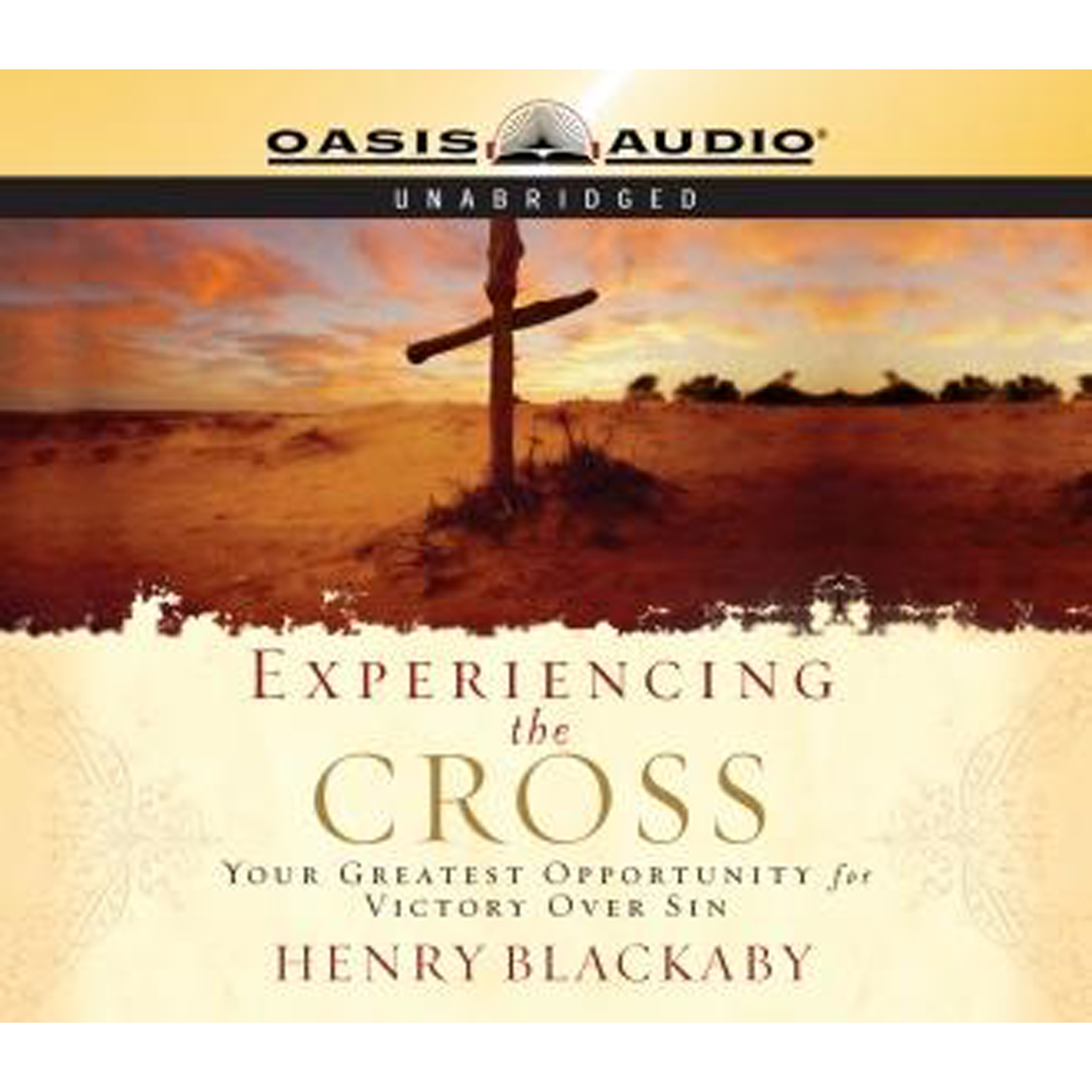 Experiencing the Cross (Audiobook)