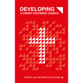 Developing A Christ-Centered Church (Paperback)
