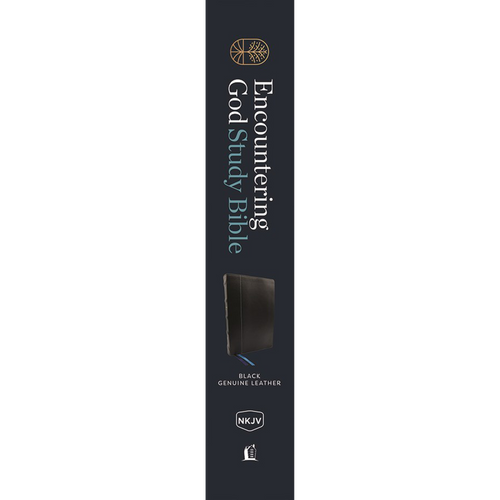 Encountering God Study Bible: Insights from Blackaby Ministries on Living Our Faith (Genuine Leather)