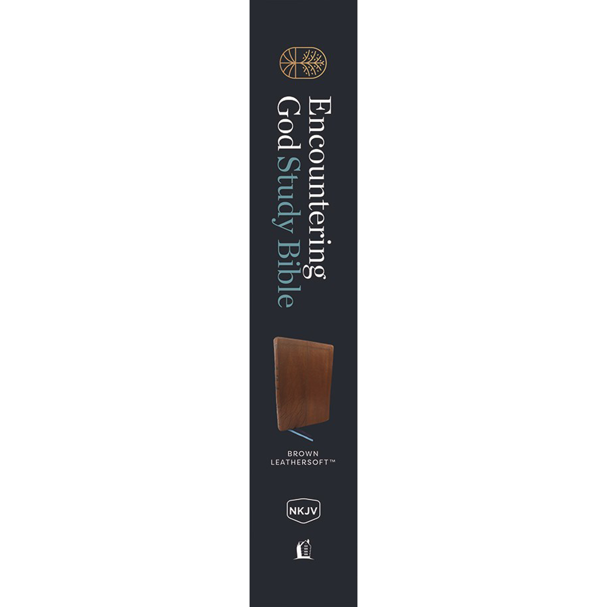 Encountering God Study Bible: Insights from Blackaby Ministries on Living Our Faith (Leathersoft)