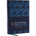 Encountering God Study Bible: Insights from Blackaby Ministries on Living Our Faith (Hardcover)