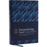 Encountering God Study Bible: Insights from Blackaby Ministries on Living Our Faith (Hardcover)