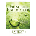 Fresh Encounter: God's Pattern for Spiritual Awakening Revised & Expanded (Paperback)