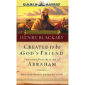 Created to be God's Friend (Audiobook)