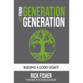 From Generation to Generation: Building a Godly Legacy (Paperback)