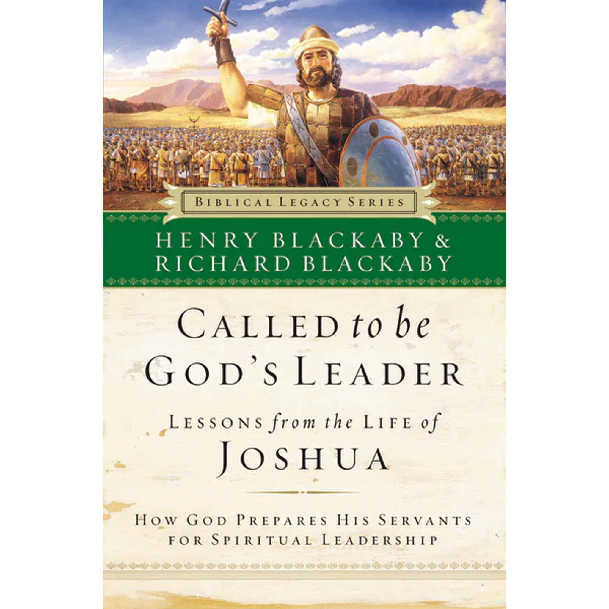 Called to Be God's Leader: How God Prepares His Servants for Spiritual Leadership (Paperback)
