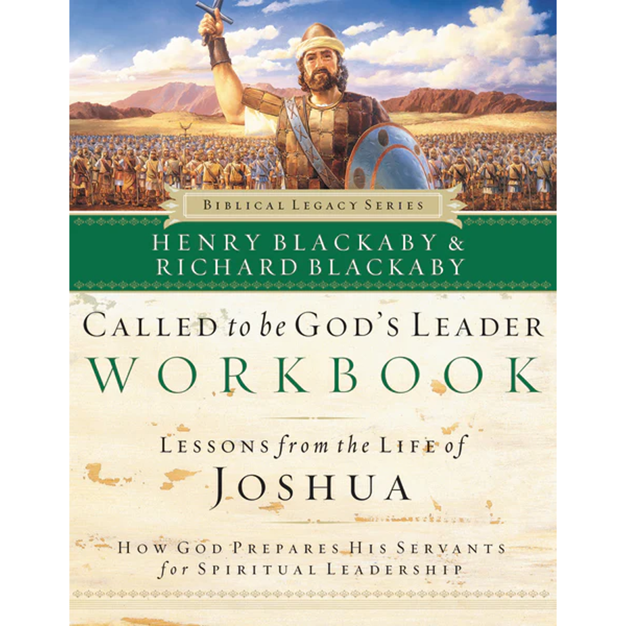 Called to Be God's Leader Workbook: How God Prepares His Servants for Spiritual Leadership (Paperback)