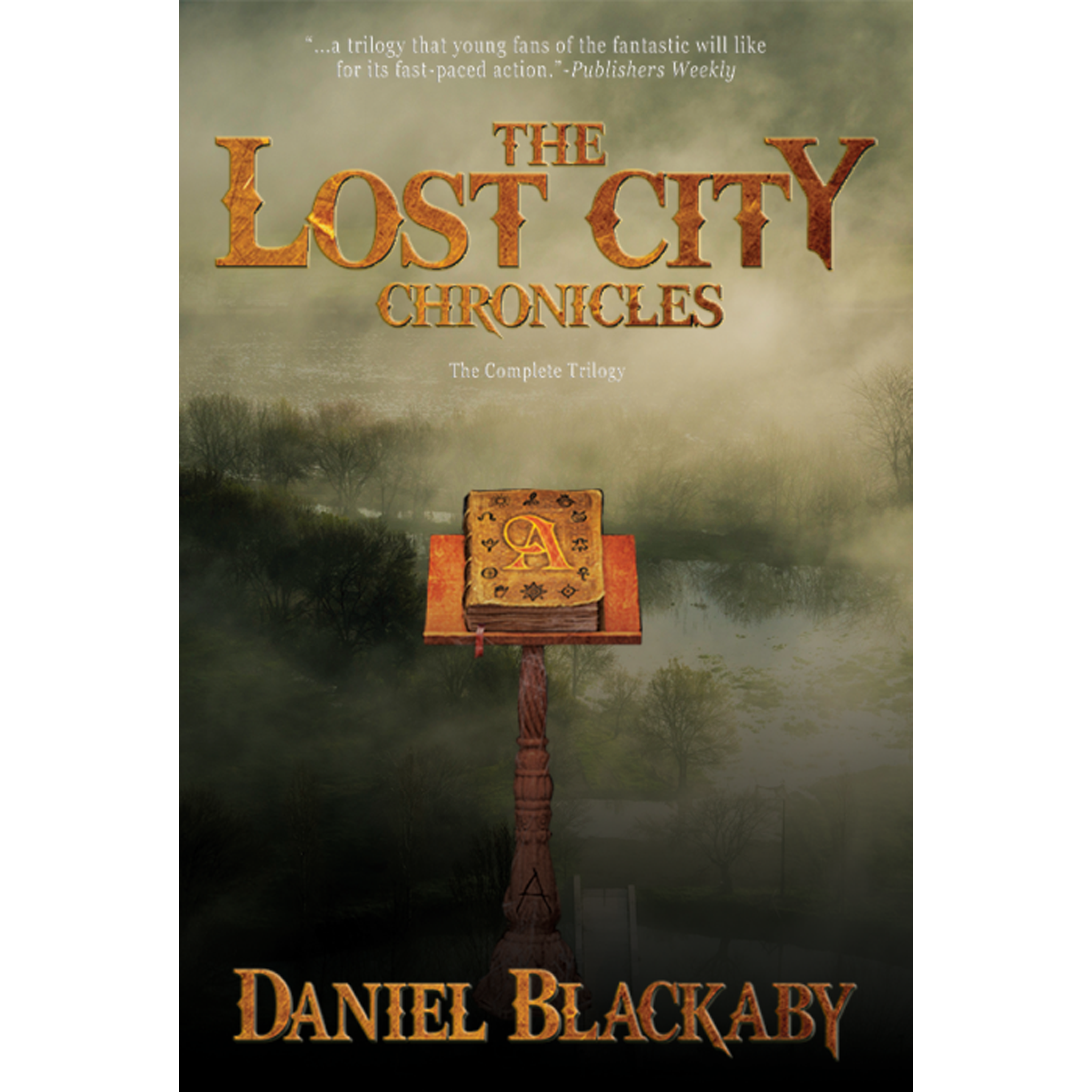 The Lost City Chronicles: The Complete Trilogy