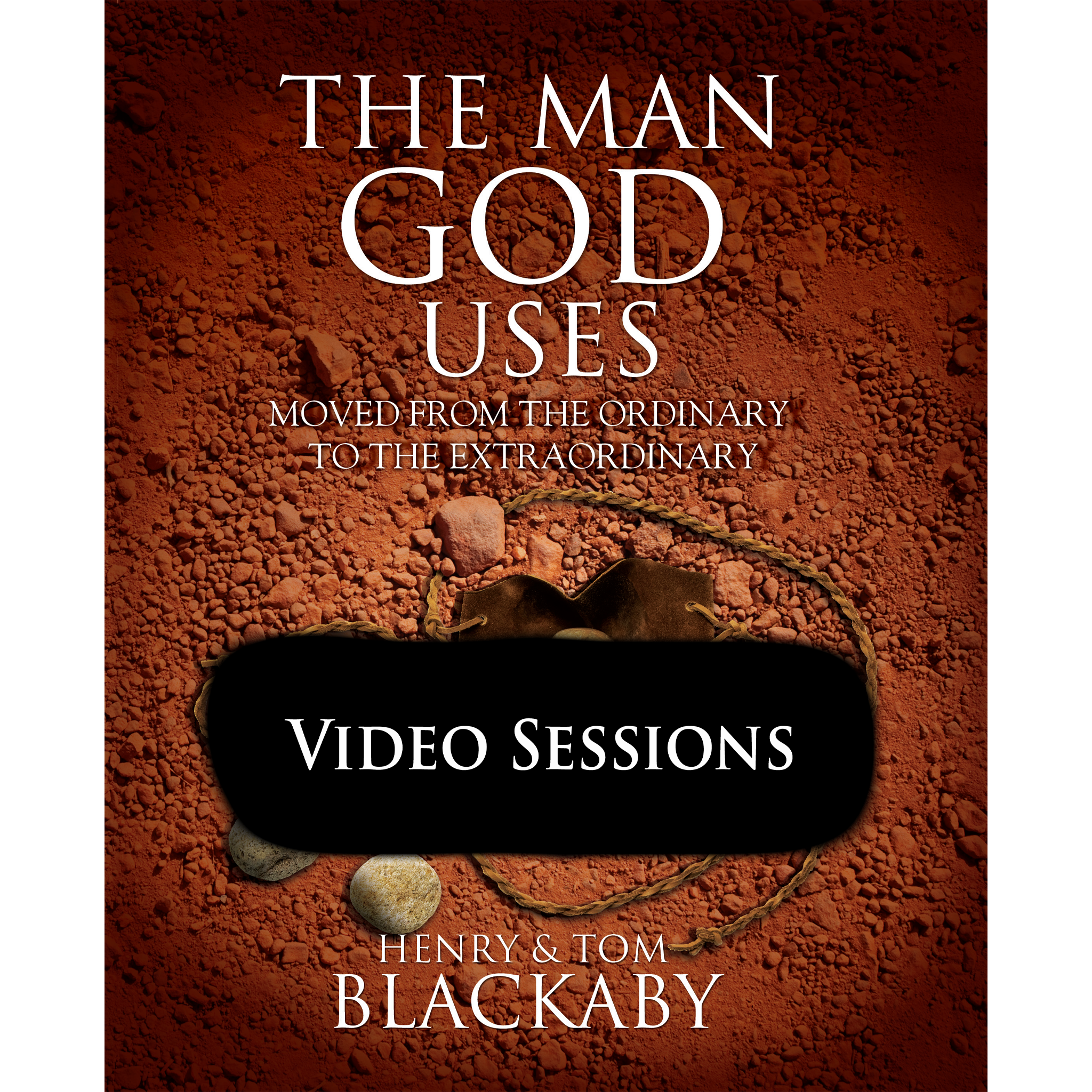 The Man God Uses: Moved from the Ordinary to the Extraordinary Video Sessions (Download)