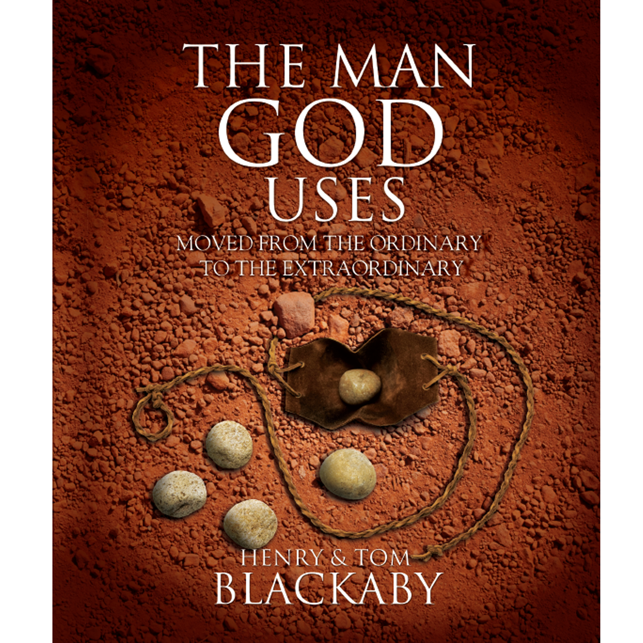 The Man God Uses: Moved from the Ordinary to the Extraordinary - Member Book (Paperback)