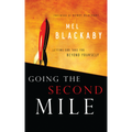 Going the Second Mile: Letting God Take You Beyond Yourself (Paperback)