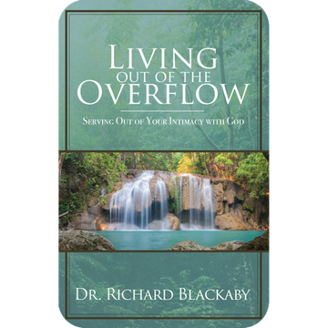 Living Out of the Overflow: Serving Out of Your Intimacy with God (ebook)