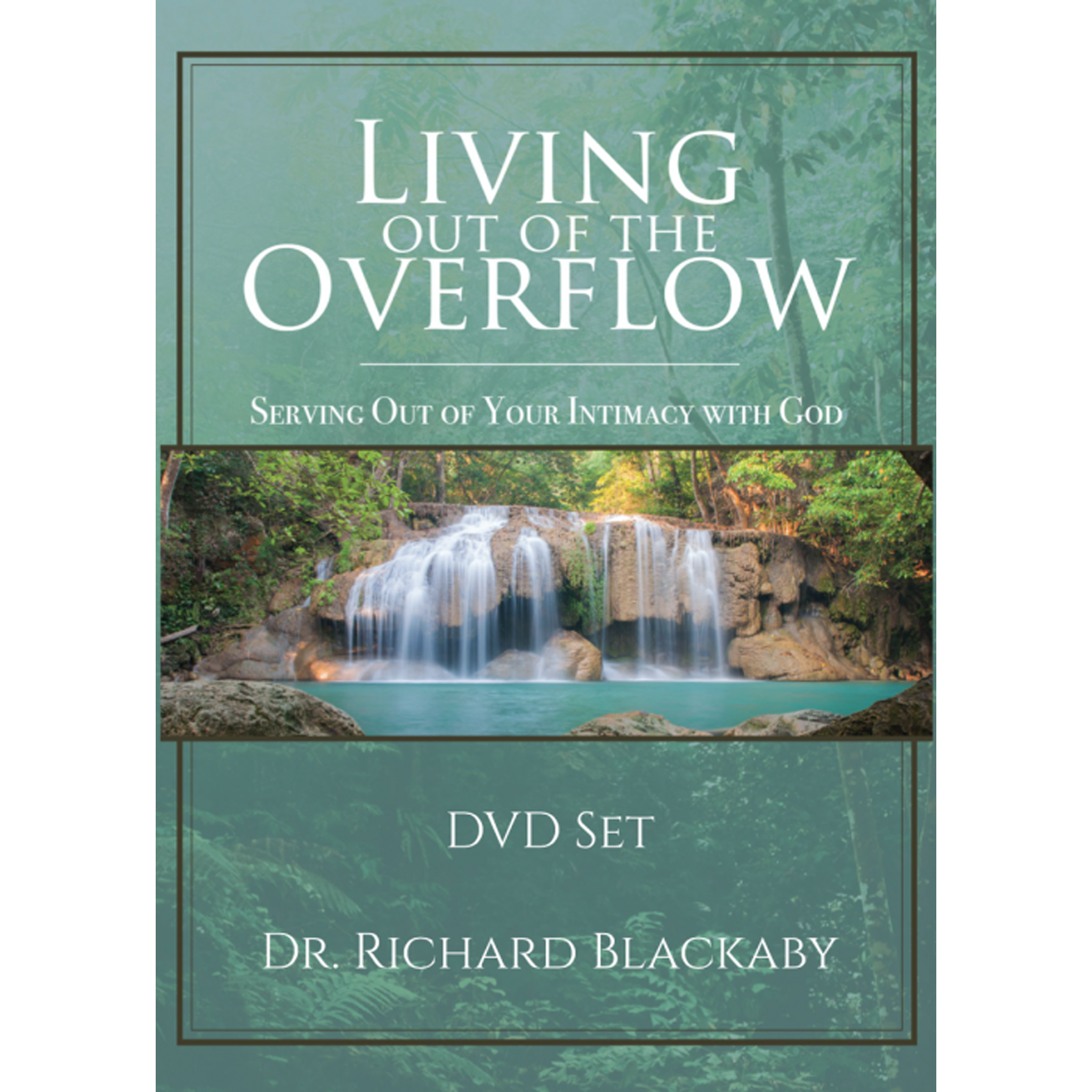 Living Out of the Overflow: Serving Out of Your Intimacy with God DVD Set