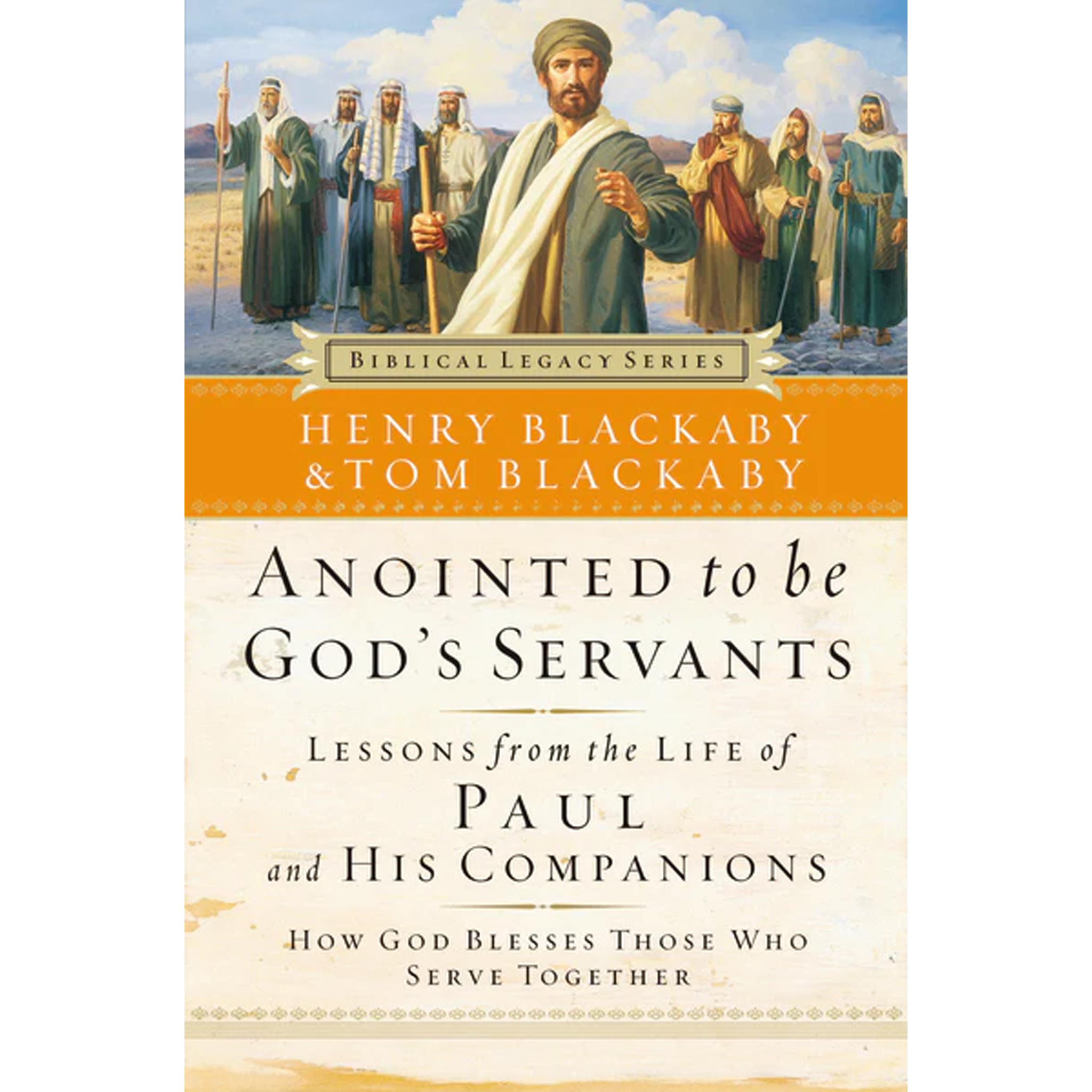 Anointed to Be God's Servants: How God Blesses Those Who Serve Together (Paperback)
