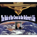 The Role of the Cross in the Believer's Life (MP3 Download)