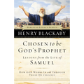 Chosen to be God's Prophet: How God Works in and Through Those He Chooses (Paperback)