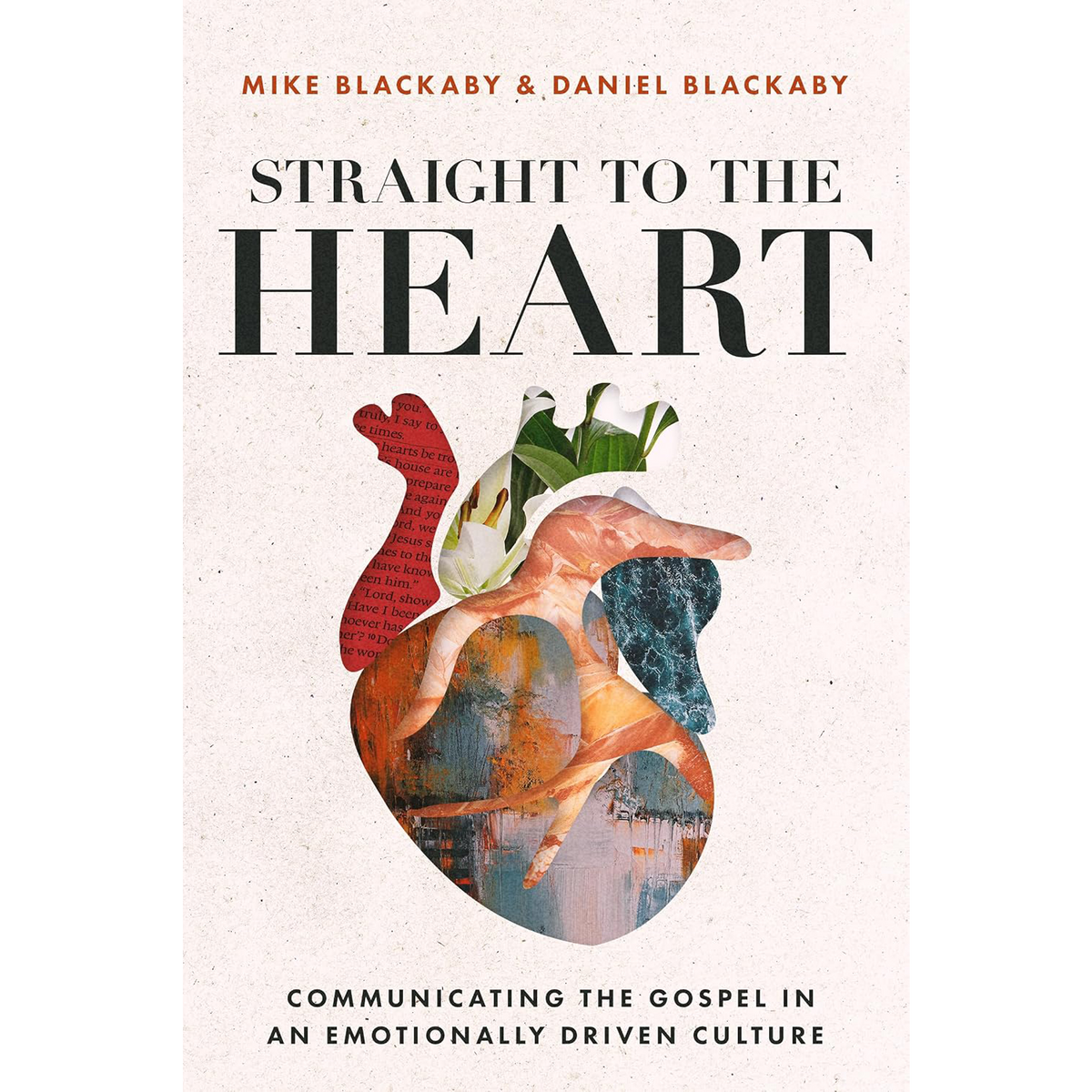 Straight to the Heart: Communicating the Gospel in an Emotionally
