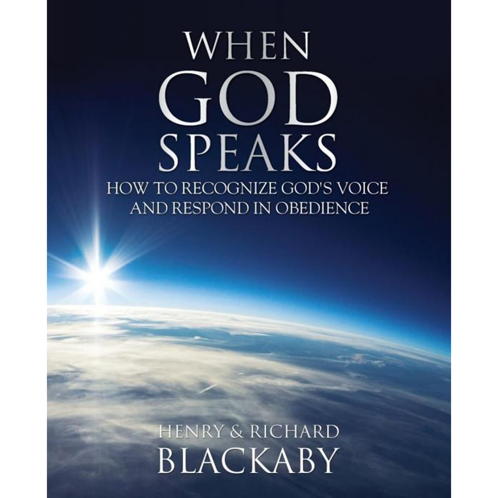 When God Speaks: How to Recognize God's Voice and Respond in Obedience (Paperback)