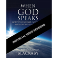 When God Speaks: How to Recognize God's Voice and Respond in Obedience Video Sessions (Download)