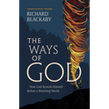 The Ways of God, Updated Edition: How God Reveals Himself Before a Watching World (Updated Edition) (Paperback)