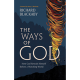 The Ways of God, Updated Edition: How God Reveals Himself Before a Watching World (Updated Edition) (Paperback)
