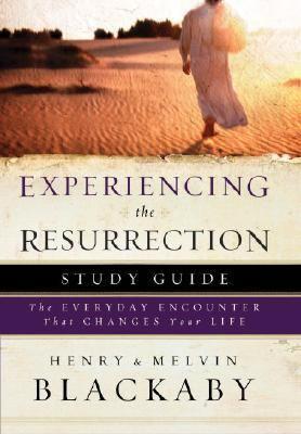 Experiencing the Resurrection Study Guide