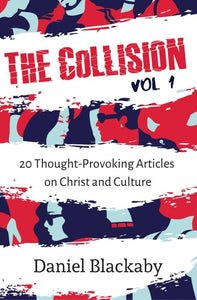 The Collision Vol. 1
