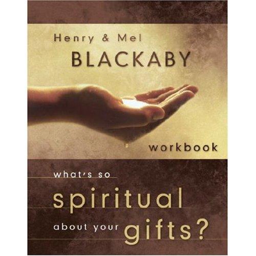 What's So Spiritual about Your Gifts? Workbook 