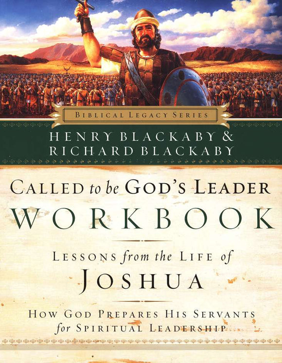 Called to Be God's Leader Workbook: How God Prepares His Servants for Spiritual Leadership (Paperback)
