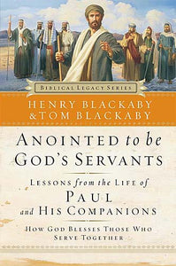 Anointed to Be God's Servants: How God Blesses Those Who Serve Together (Hardback)